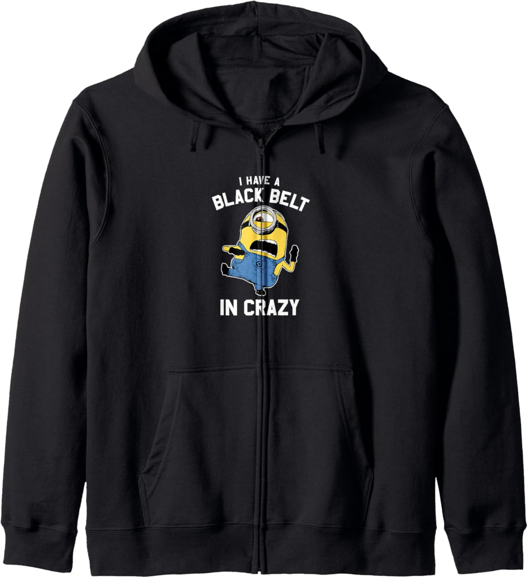 Despicable Me Minions Stuart I Have A Black Belt In Crazy Kapuzenjacke