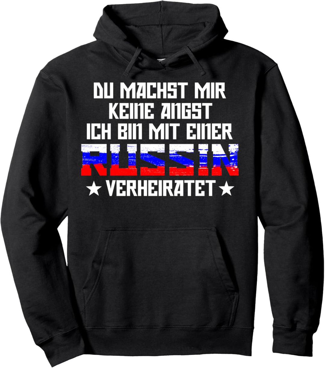Kenne keine Angst - Russische Frau Ehemann Russin Pullover Hoodie