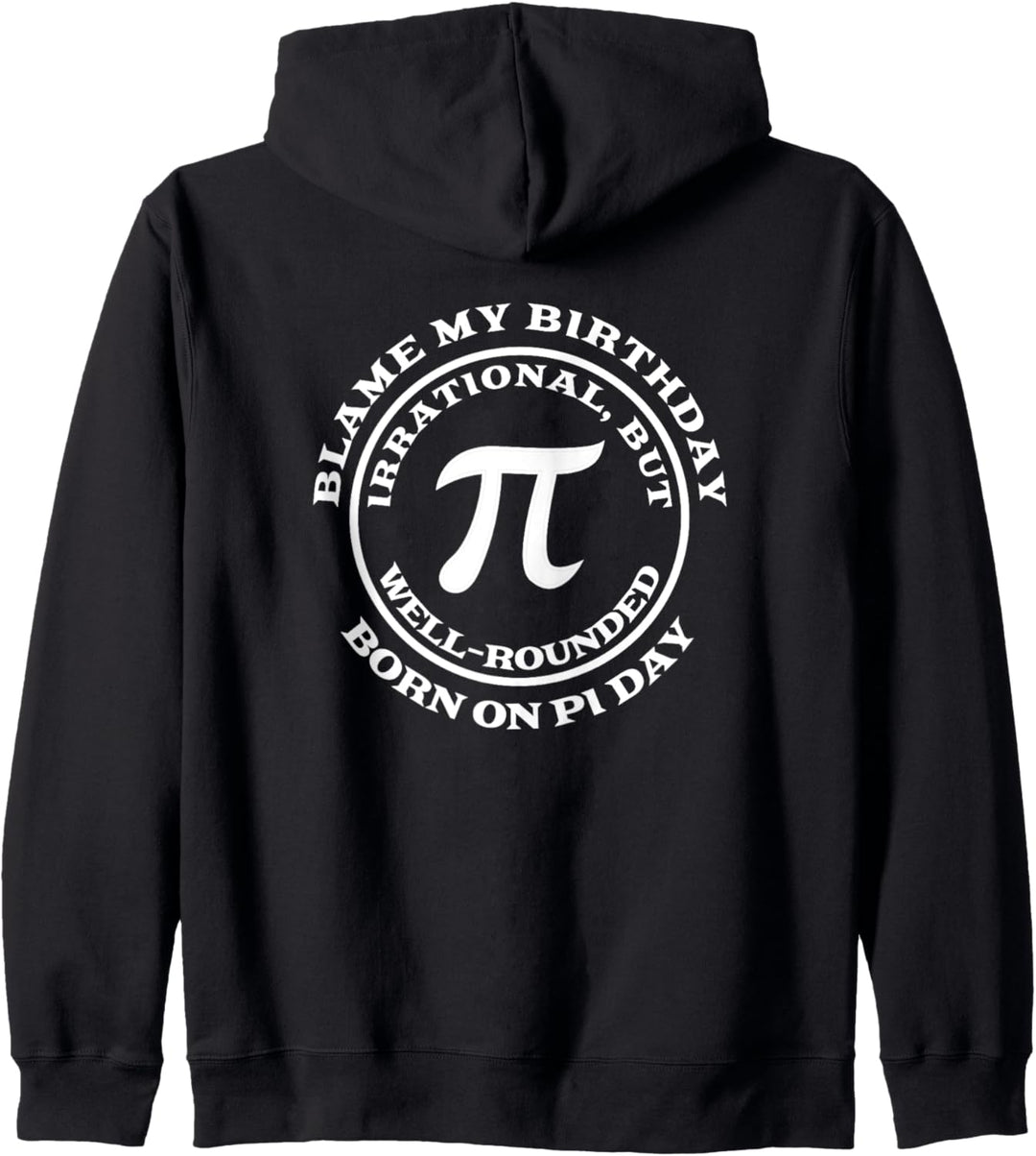 Pi Tag Geburtstag Lustige irrational März 14 Feiern Kapuzenjacke