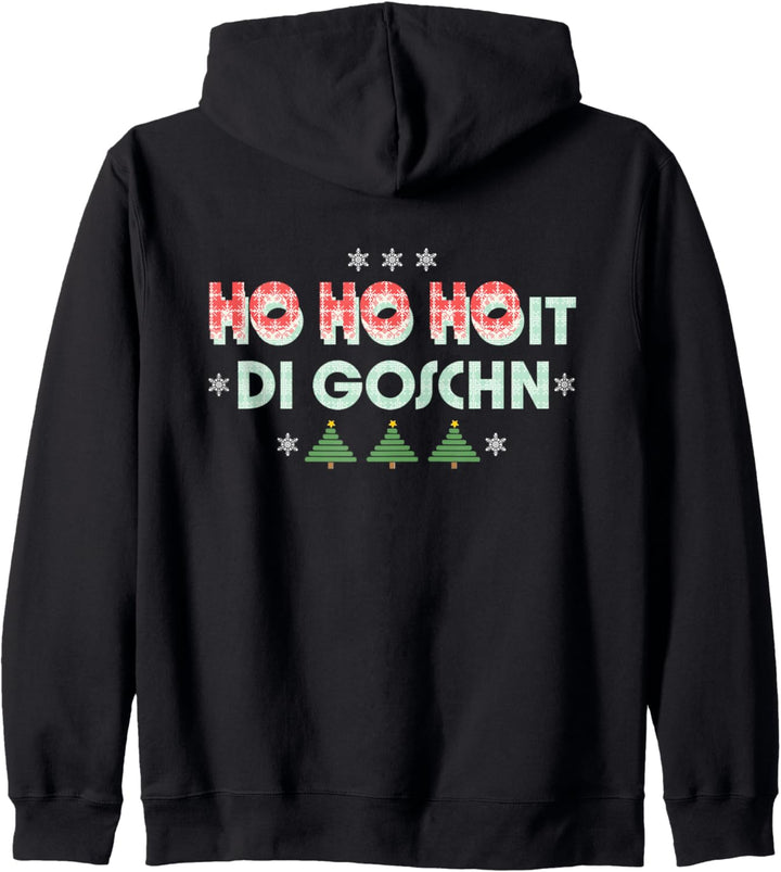 Ho ho hoit die Goschn, ho ho hoit di Goschn, Weihnachten Kapuzenjacke