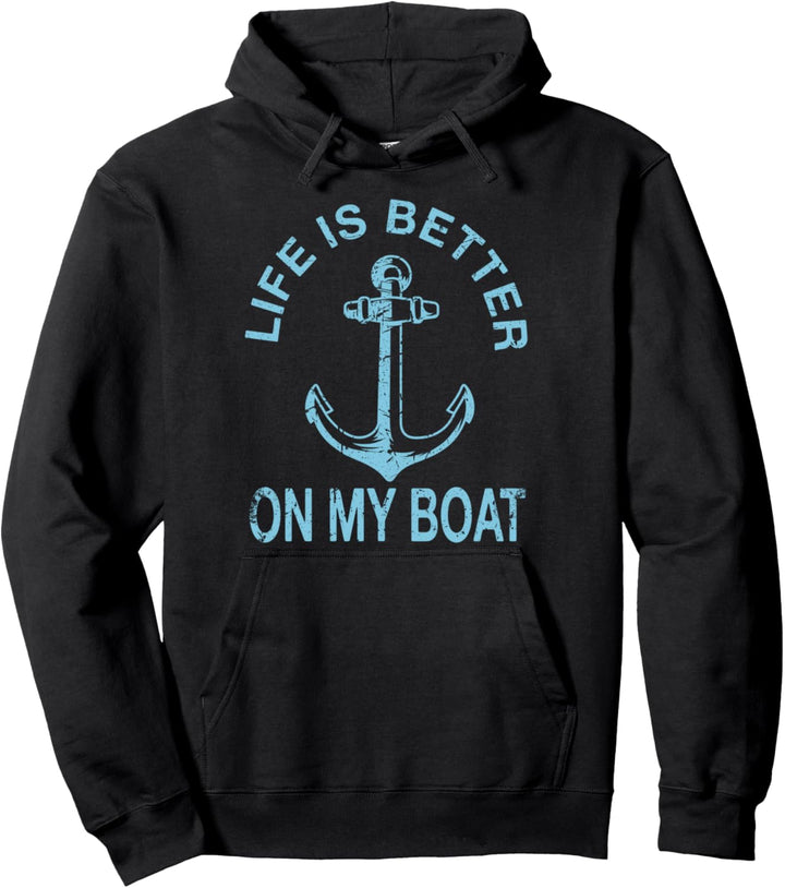 Das Leben ist besser auf einem Boot Bootsleben Segelkapitän Bootfahren Pullover Hoodie
