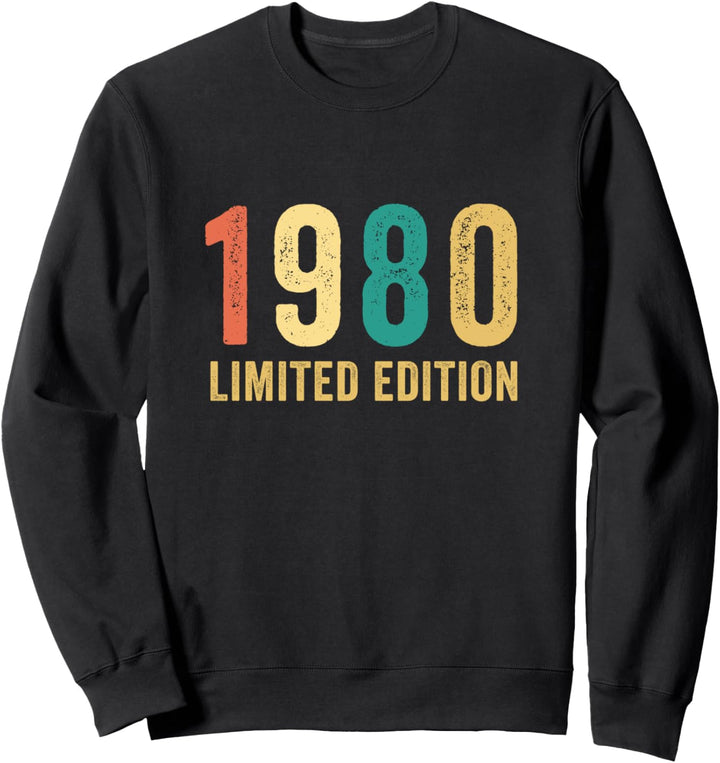 Geburtstag Geschenk Frau Mann Limited Edition Jahrgang 1980 Sweatshirt