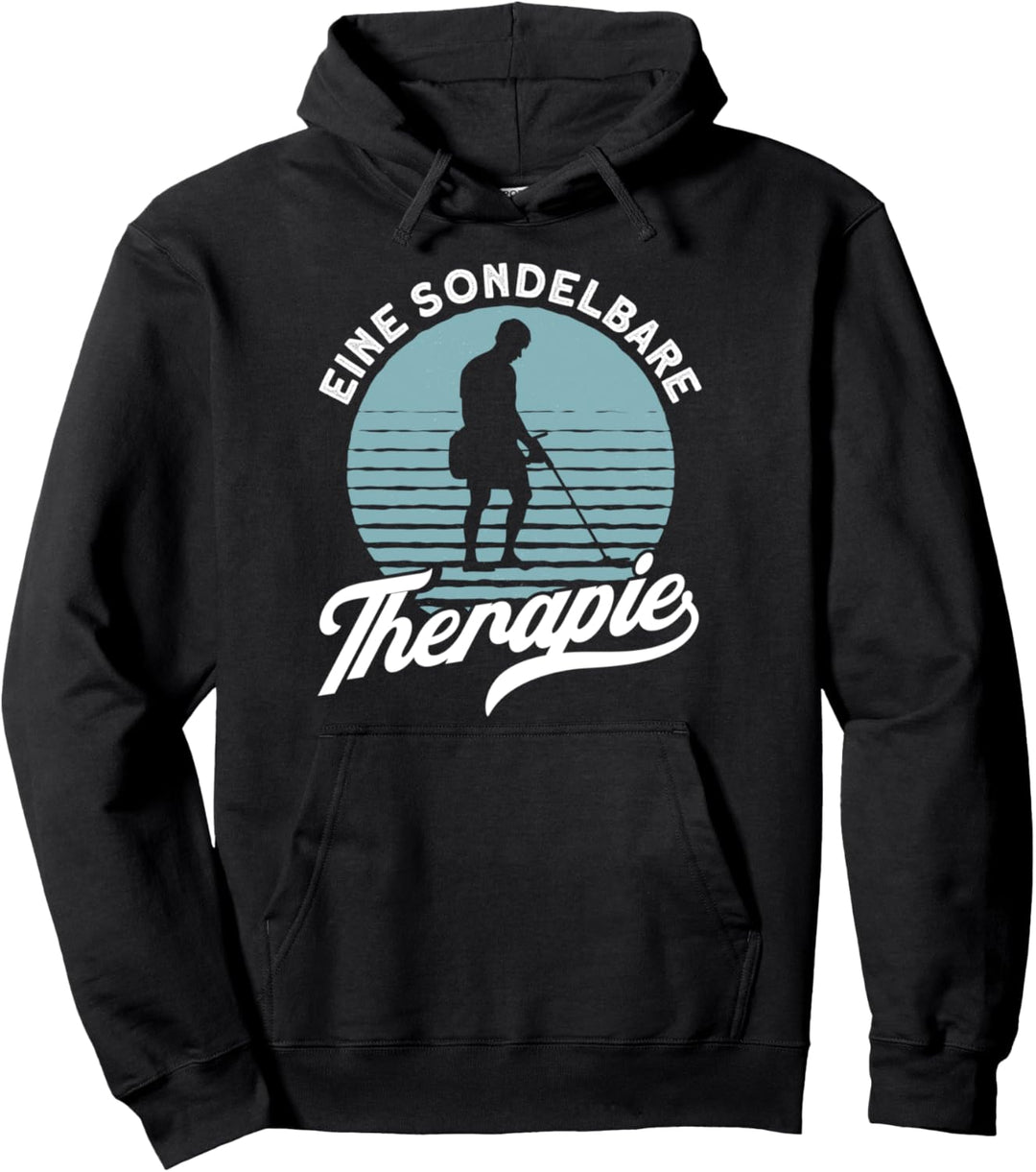 Sondengänger Eine Sondelbare Therapie Sondeln Sondler Pullover Hoodie