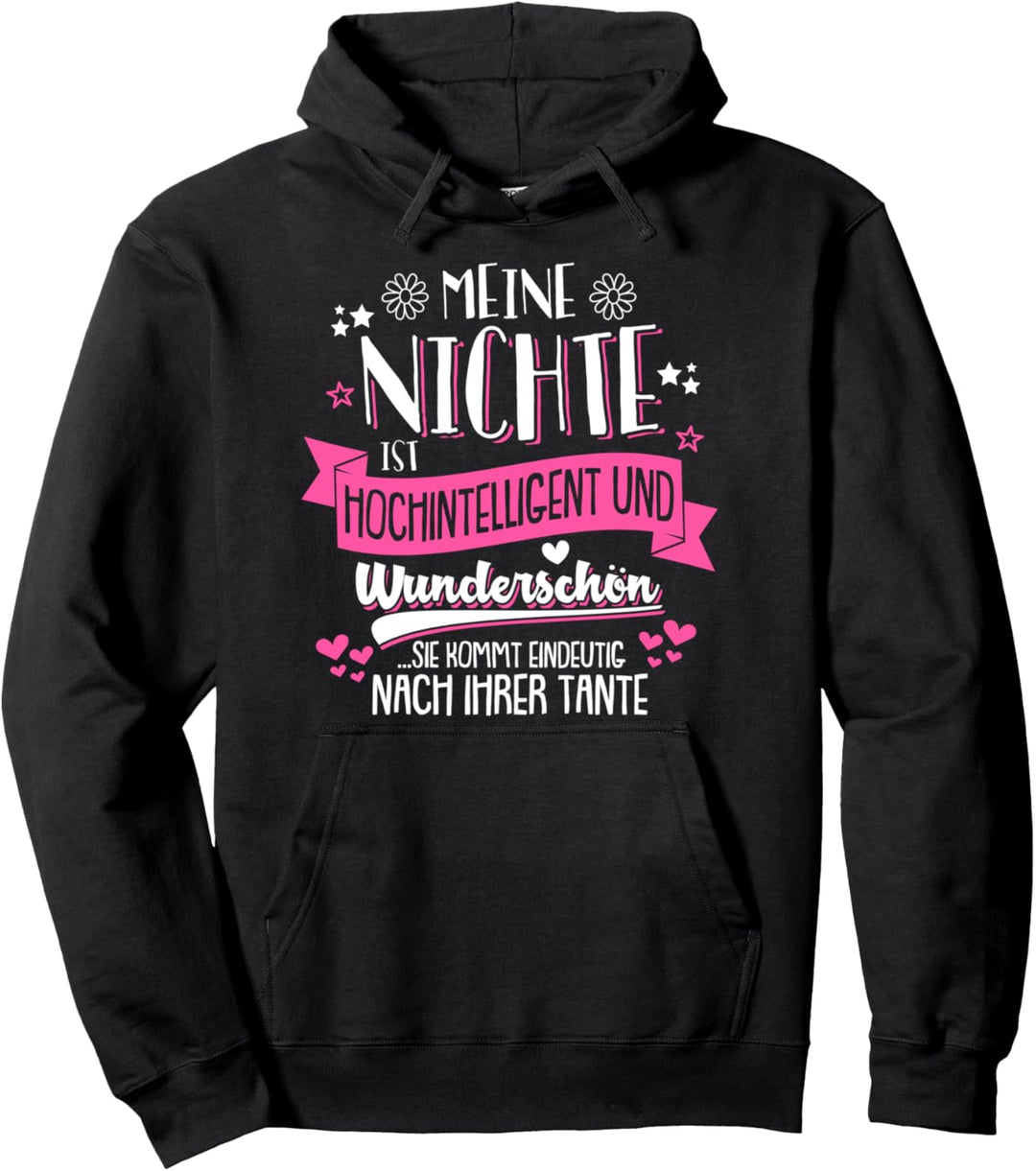 Tolle Nichte kommt nach mir - Lustiges Patin Tante Pullover Hoodie