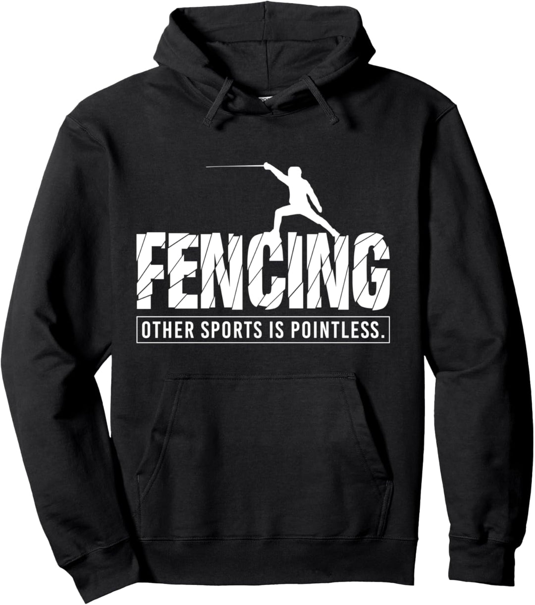 Fechten anderer Sportarten ist sinnlos Fechter Sabre Degee Pullover Hoodie