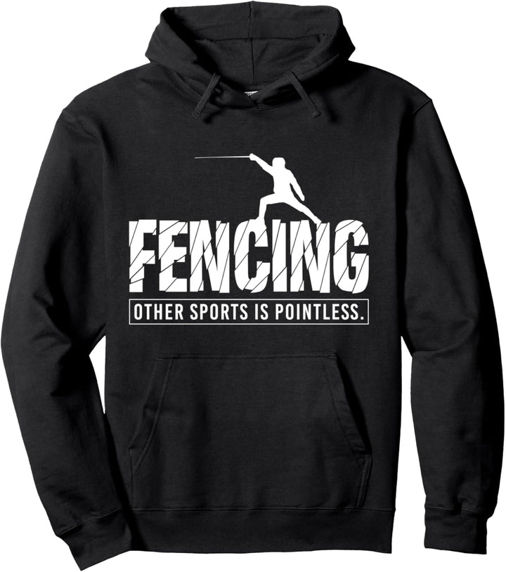 Fechten anderer Sportarten ist sinnlos Fechter Sabre Degee Pullover Hoodie