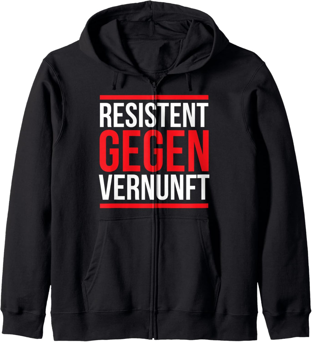 Resistent Gegen Vernunft Kapuzenjacke