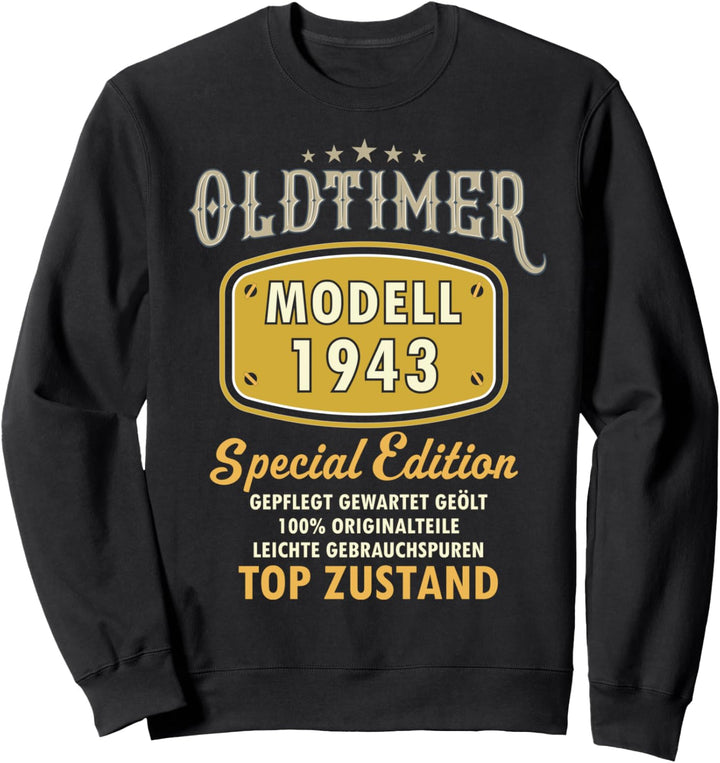 1943 Geburtstag Mann 80 Jahre Deko Lustig 80er 80 Geburtstag Sweatshirt