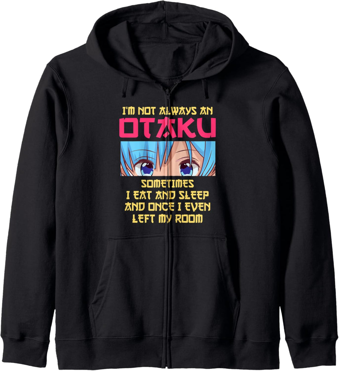 Lustiges Anime Not Always An Otaku Spruch Mädchen Teenager Kapuzenjacke