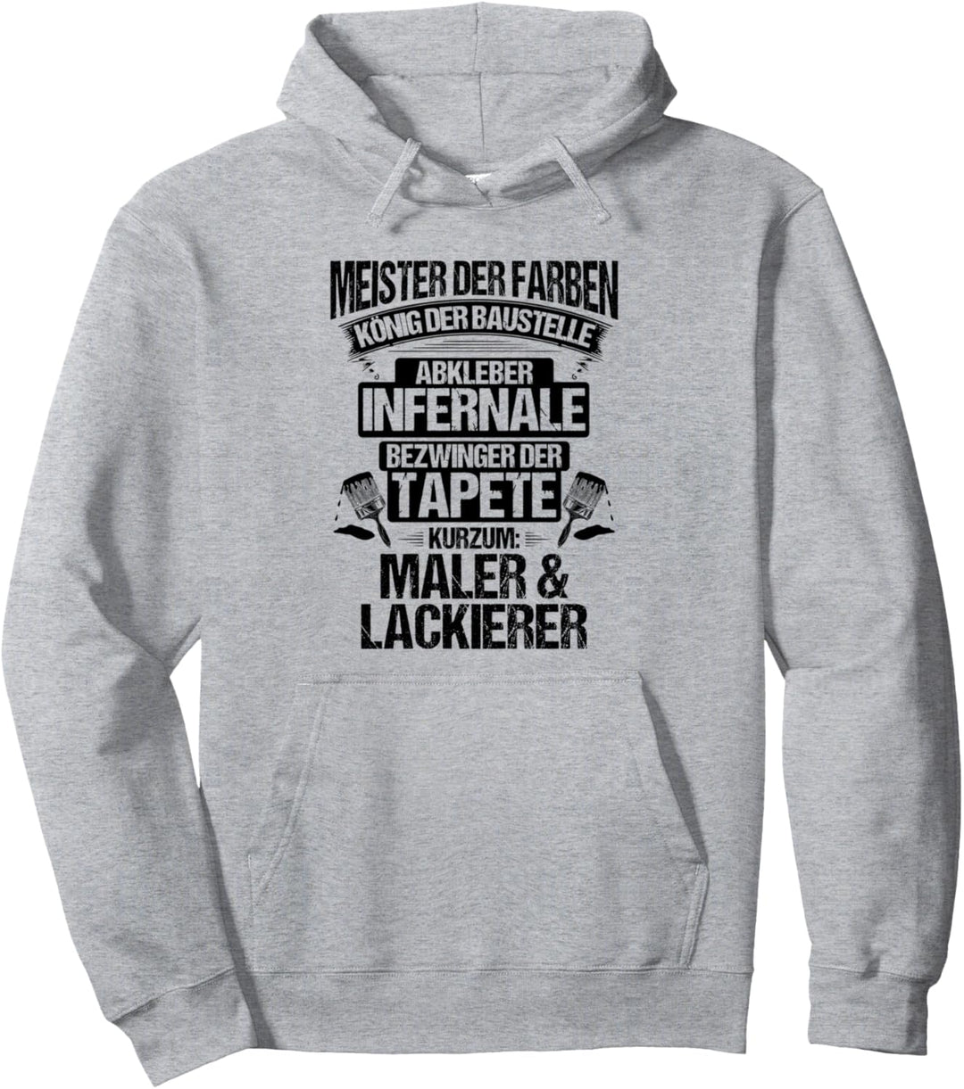 Meister Der Farben Maler und Lackierer Pullover Hoodie