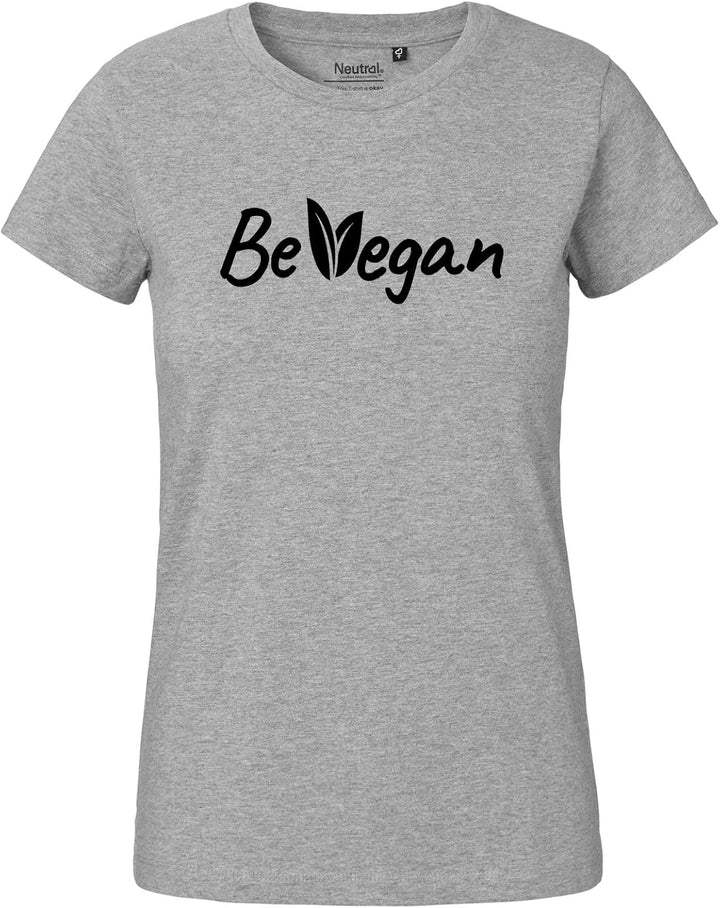 Huuraa Damen T-Shirt Be Vegan Blätter Geschenk Grösse XS-XXL Bio Baumwolle Fairtrade Be Vegan Gesche