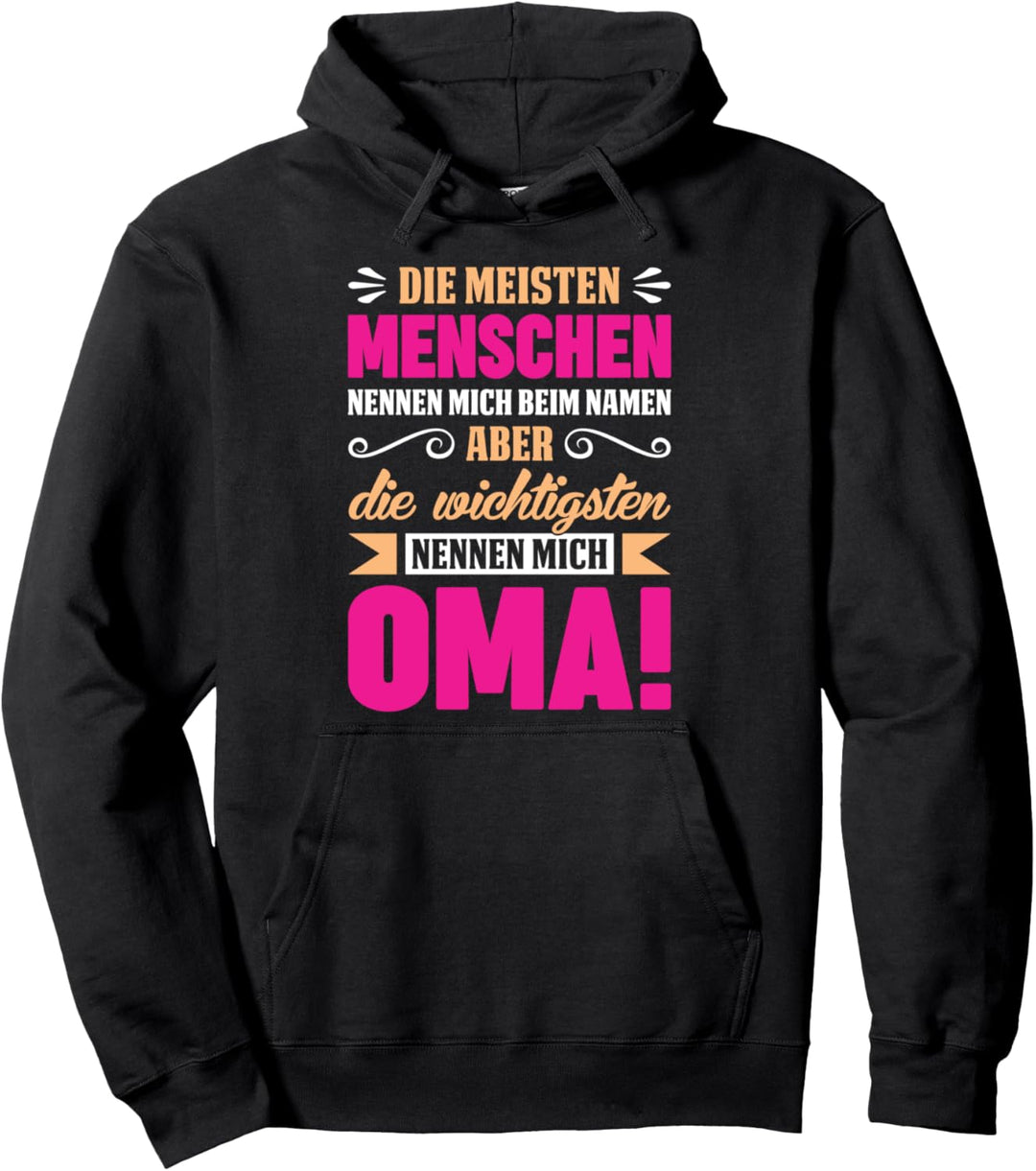 Oma - Grossmutter Geschenk Witz Spruch Pullover Hoodie
