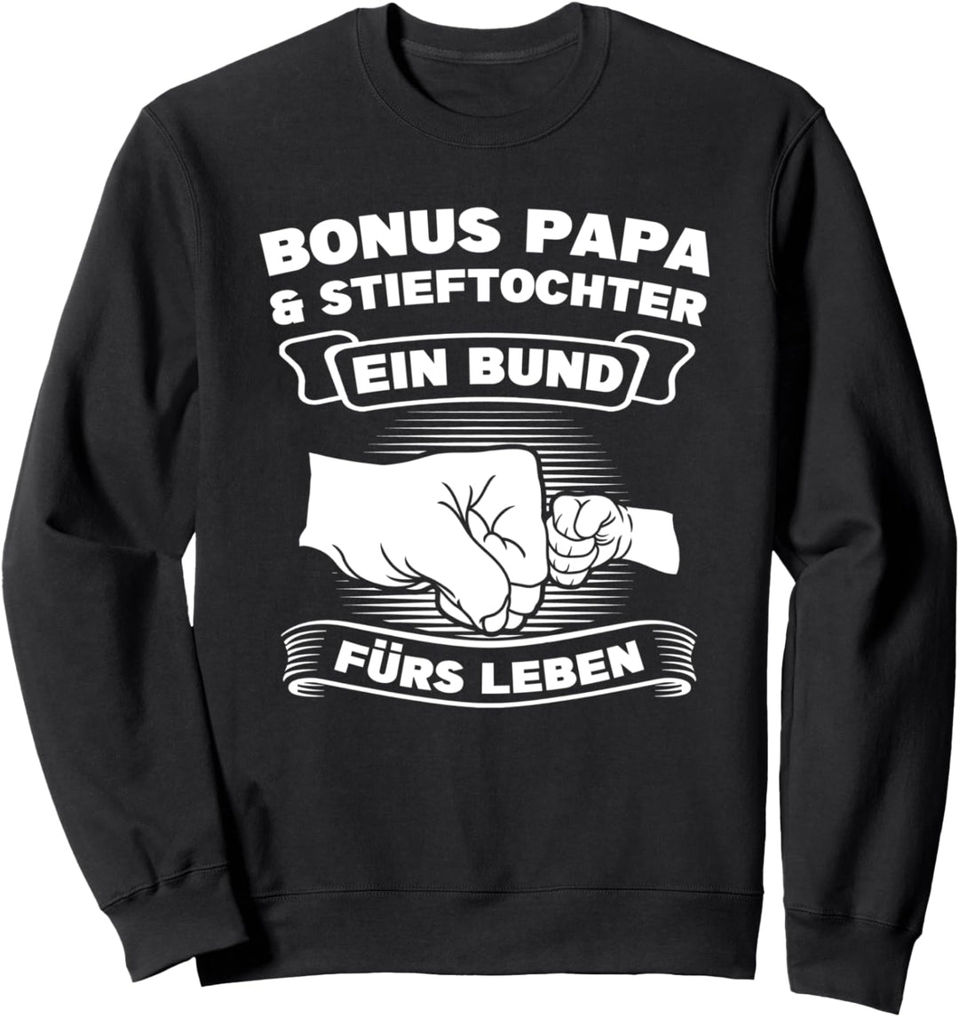 Bonus Papa & Stieftochter Stiefvater Stieftochter Sweatshirt