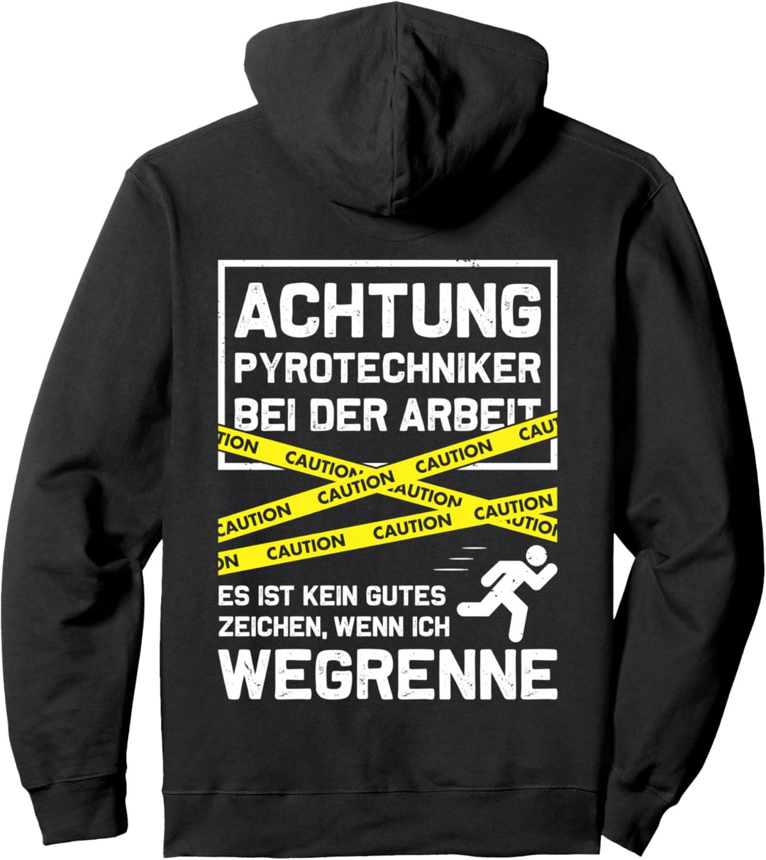 Achtung! Pyrotechniker bei der Arbeit - Feuerwerk Fan Fans Pullover Hoodie