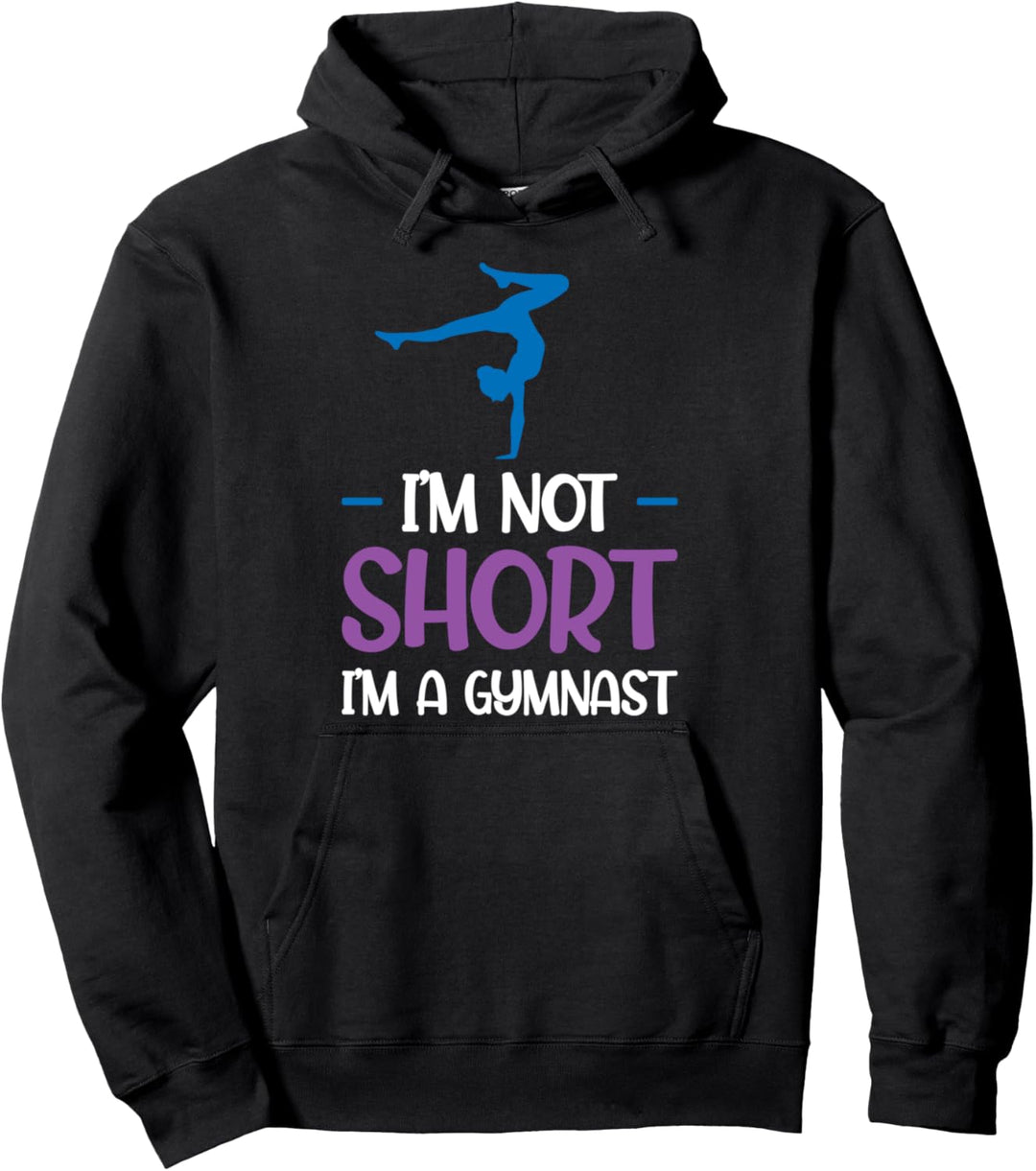 Ich bin nicht kurz, ich bin ein Turnergymnast Pullover Hoodie