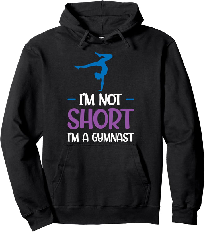 Ich bin nicht kurz, ich bin ein Turnergymnast Pullover Hoodie
