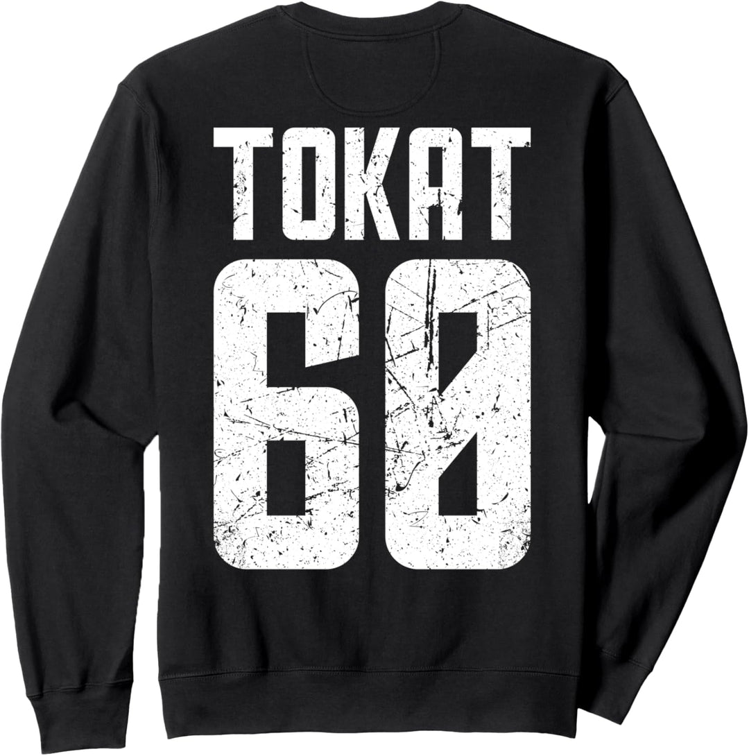 60 Tokat Türkei Artova Basçiftlik Erbaa Niksar Türkiye Sweatshirt