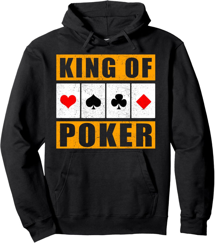 King of Poker - Pokerspieler Zocker Pullover Hoodie