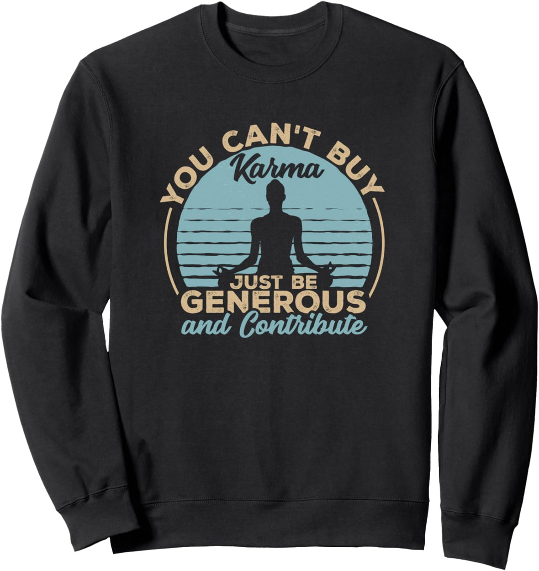 Karma Meditation Yoga Spirituelles Geschenk Sweatshirt