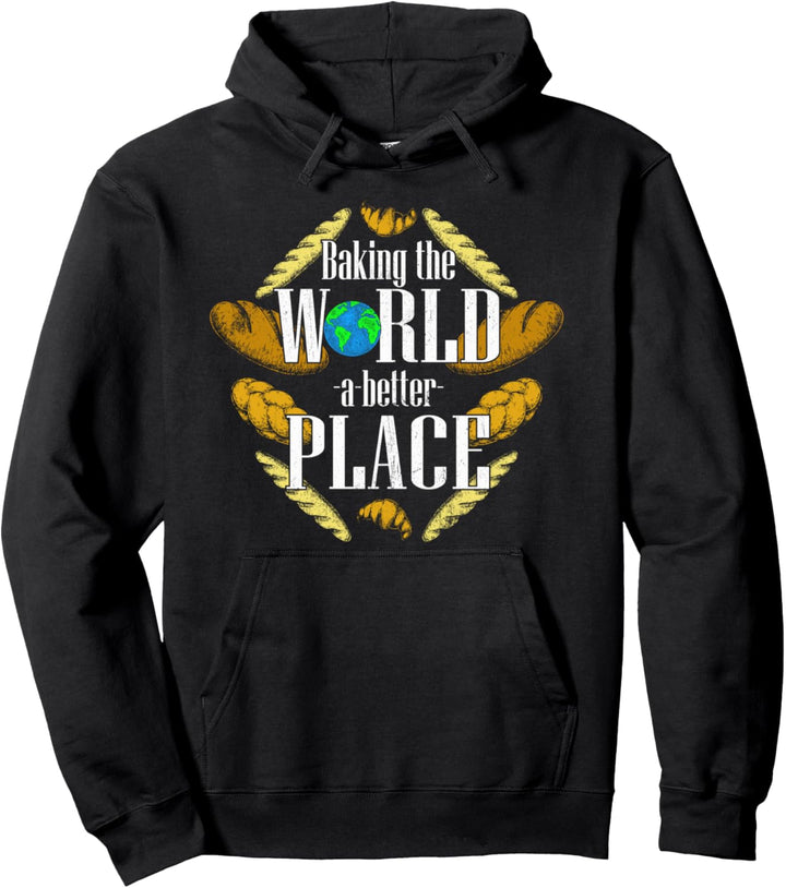 Die Welt backen Ein besserer Ort Lustiger Bäcker Konditor Pullover Hoodie