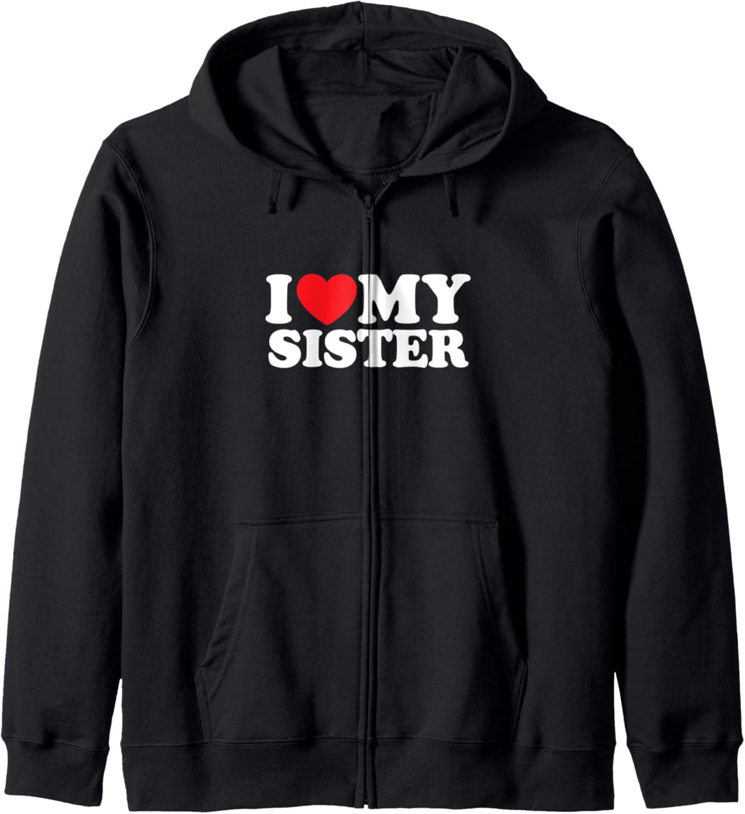 I Love My Sister Kapuzenjacke