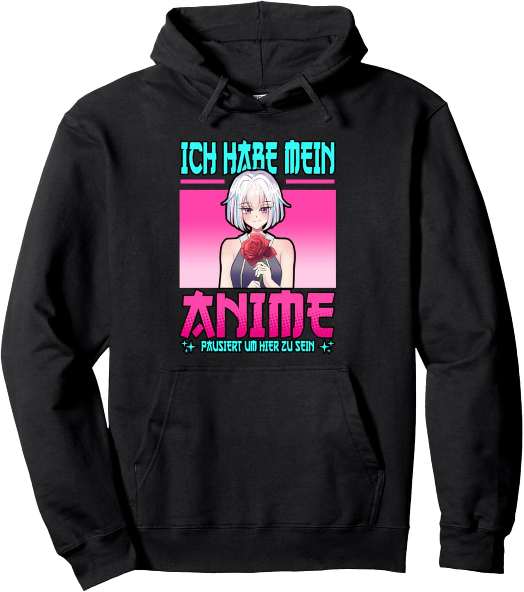 Ich habe mein Anime pausiert um hier zu sein Spruch Pullover Hoodie