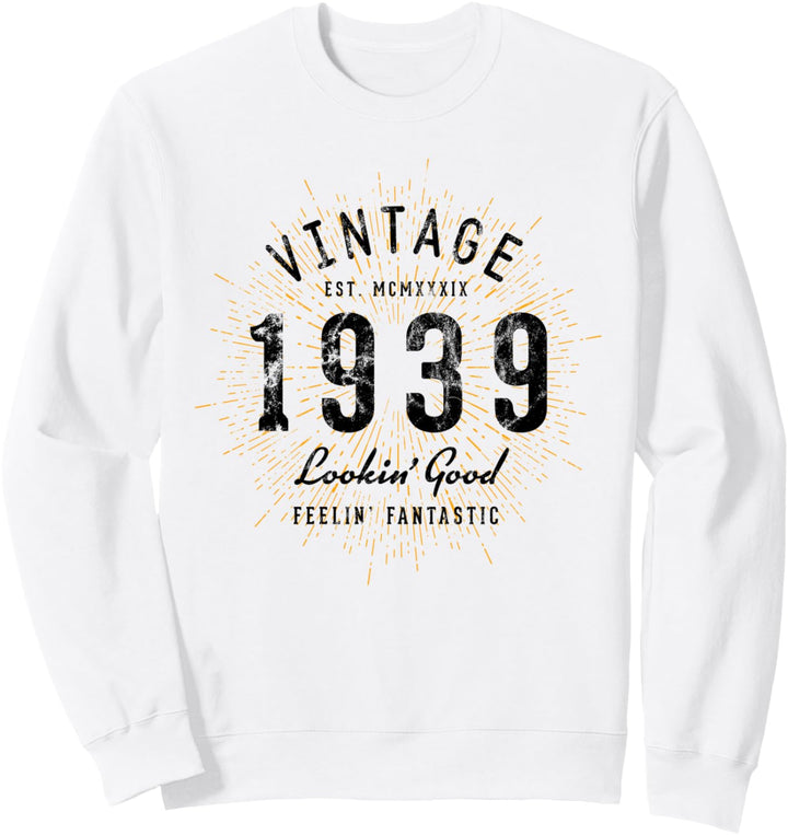 Vintage Geburtstag geboren 1939 Sweatshirt