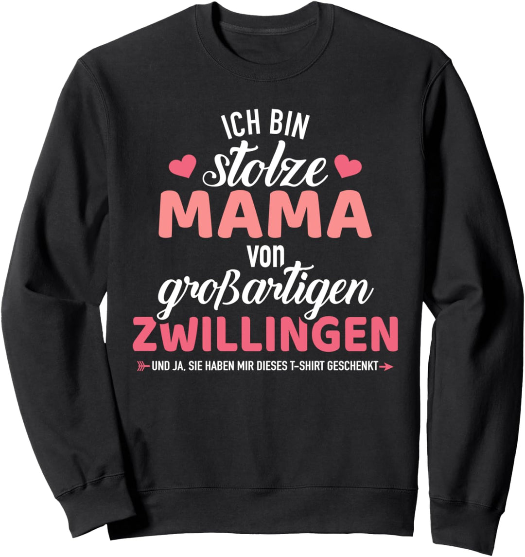 Stolze Mama von fantastischen Zwillingen Sweatshirt