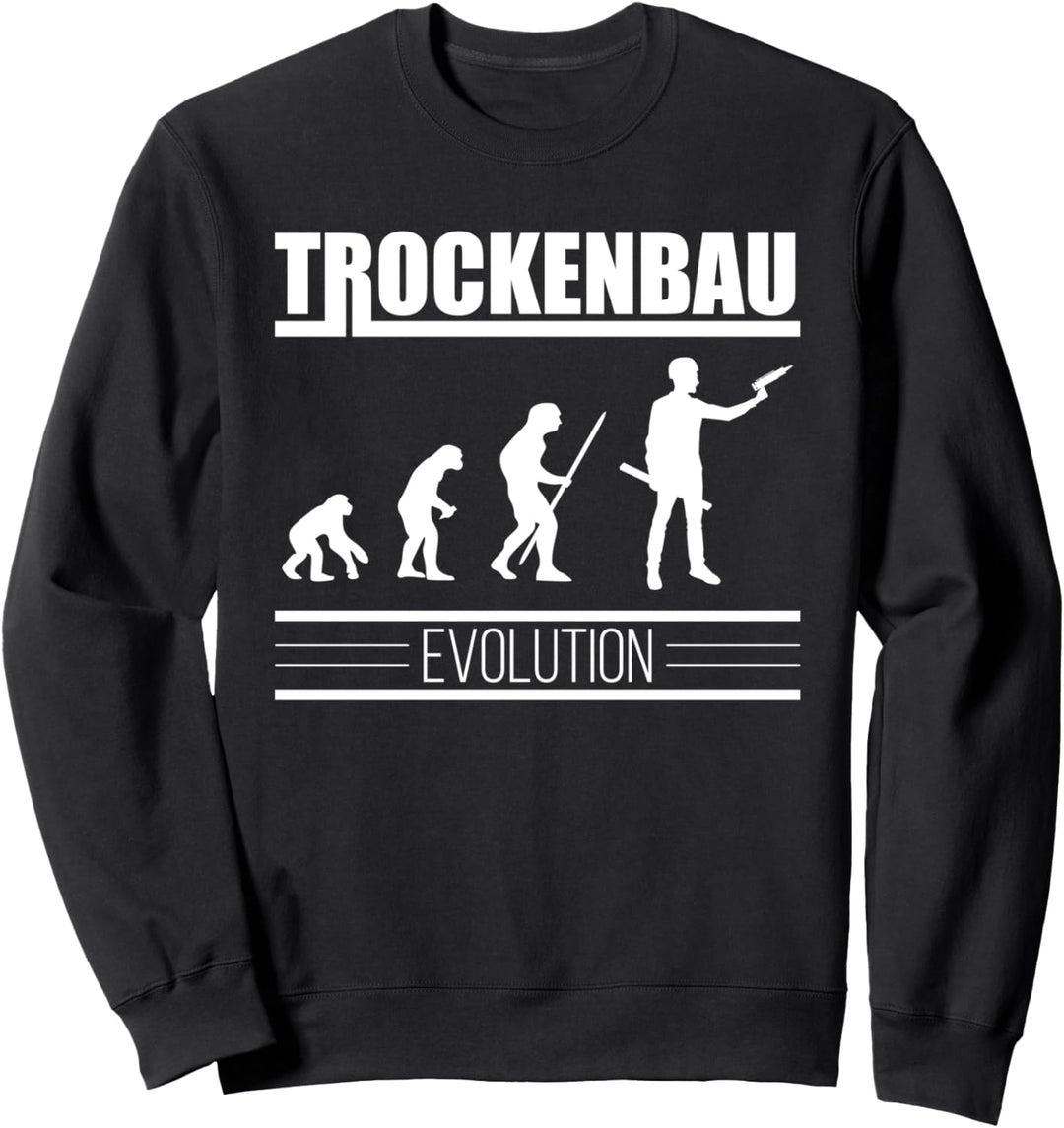 Bauarbeiter Trockenbau Trockenbauer Sweatshirt