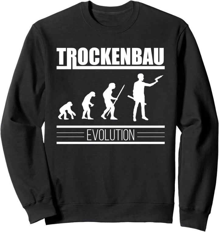 Bauarbeiter Trockenbau Trockenbauer Sweatshirt
