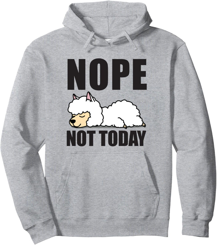 Nope not today schlafender Alpaka-Pyjama Alpaka Pullover Hoodie