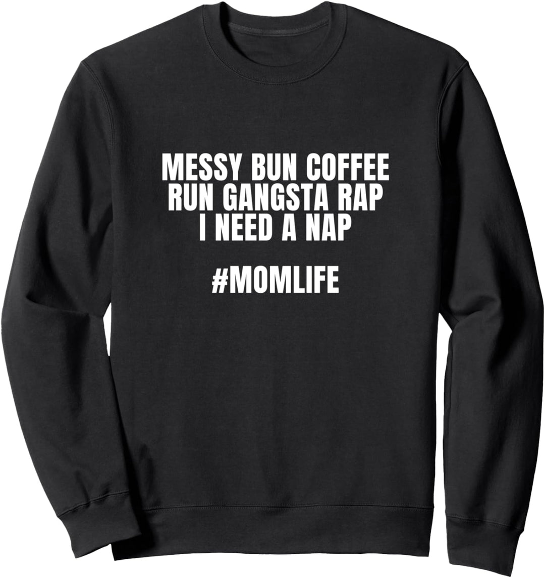 Lustige süsse Mutter Leben chaotisch Brötchen Kaffee laufen Sweatshirt