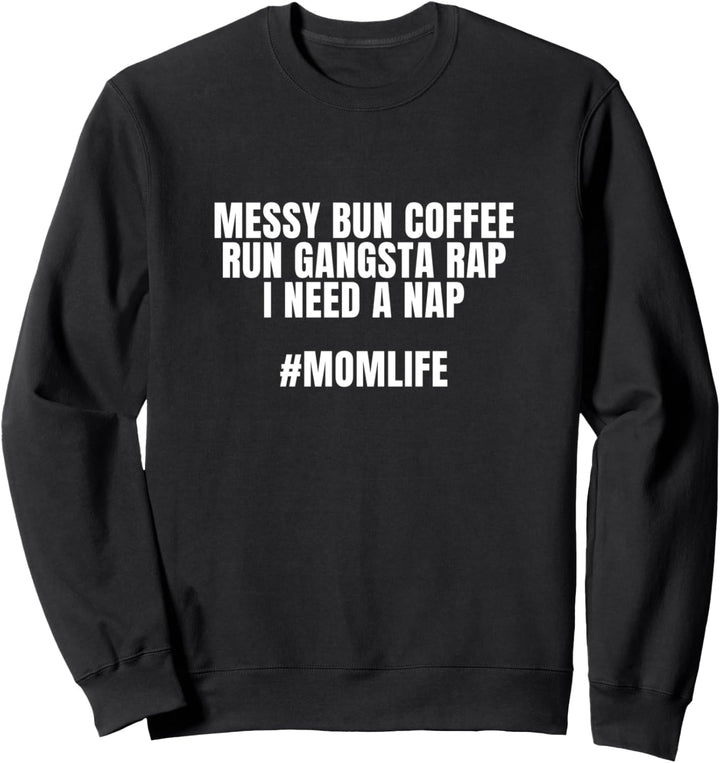 Lustige süsse Mutter Leben chaotisch Brötchen Kaffee laufen Sweatshirt