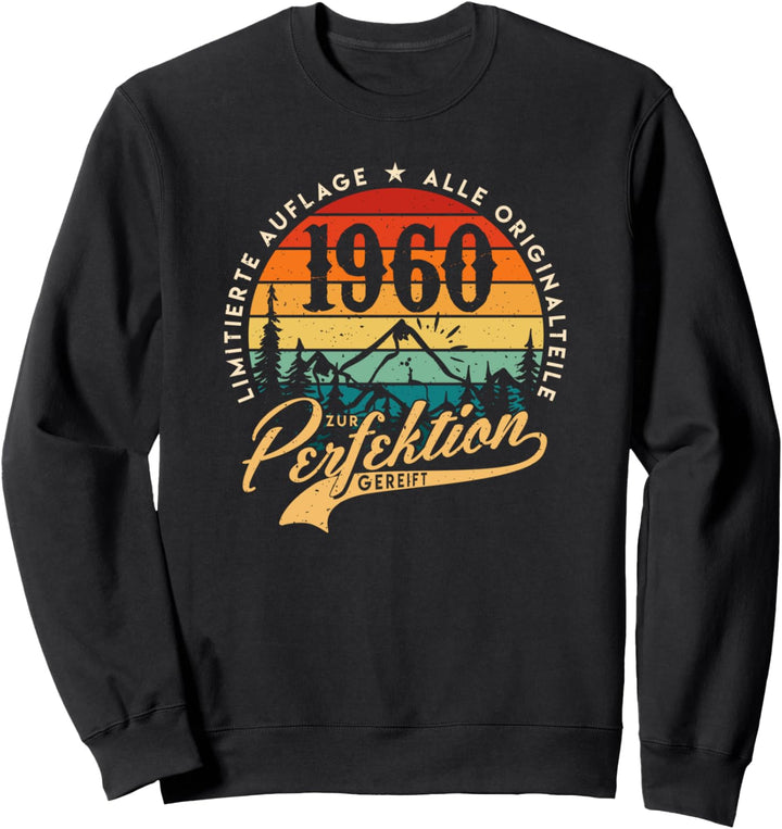 60. Geburtstag Geschenk 1960 geboren 60 Jahre Männer Frauen Sweatshirt