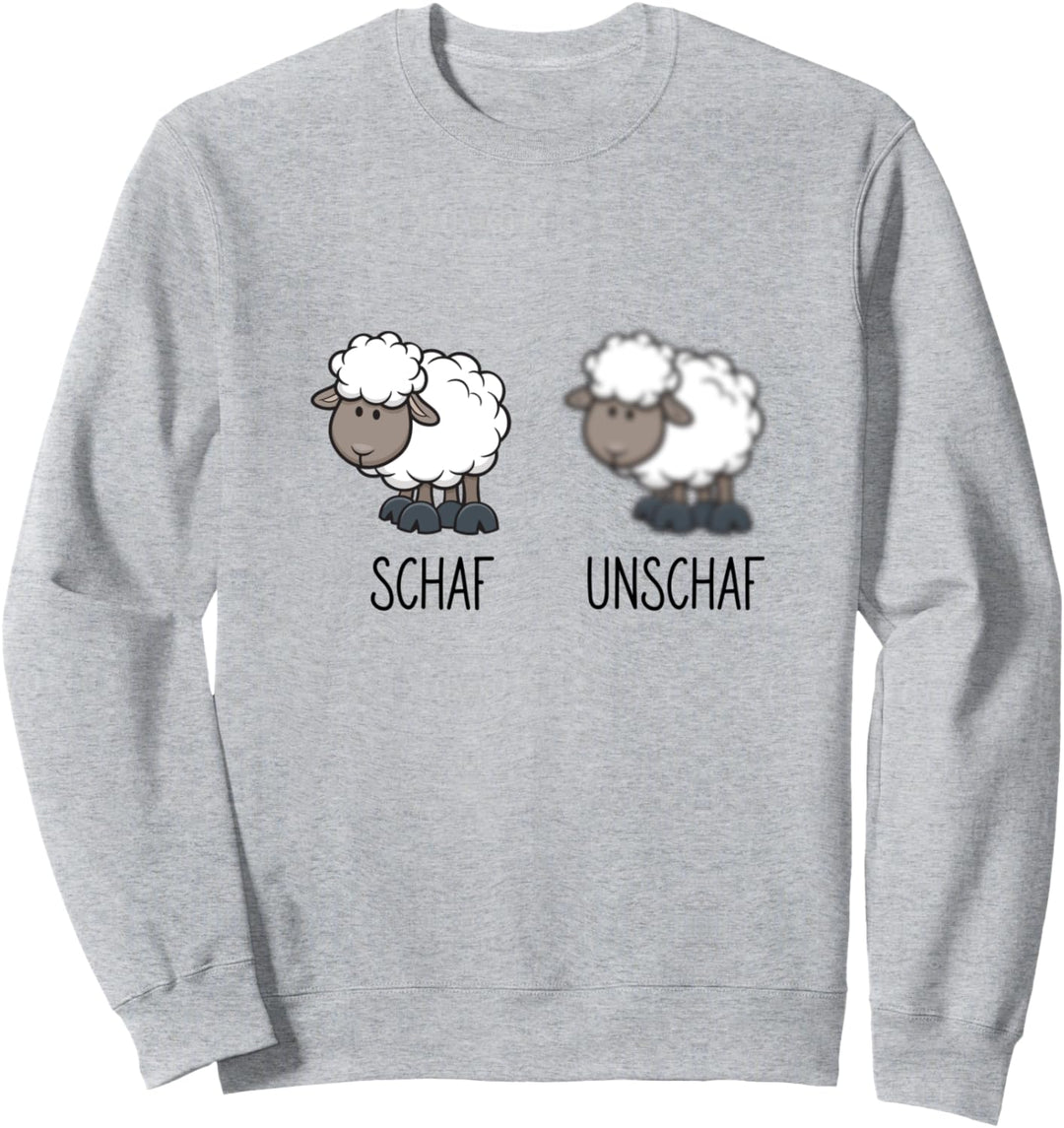 Schaf Unschaf Schafe Schäfer Sweatshirt