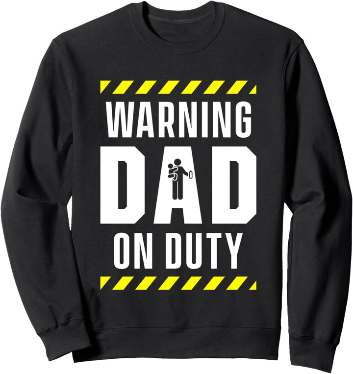 Vater Im Dienst Daddy Dad Stolzer König Familie Sweatshirt