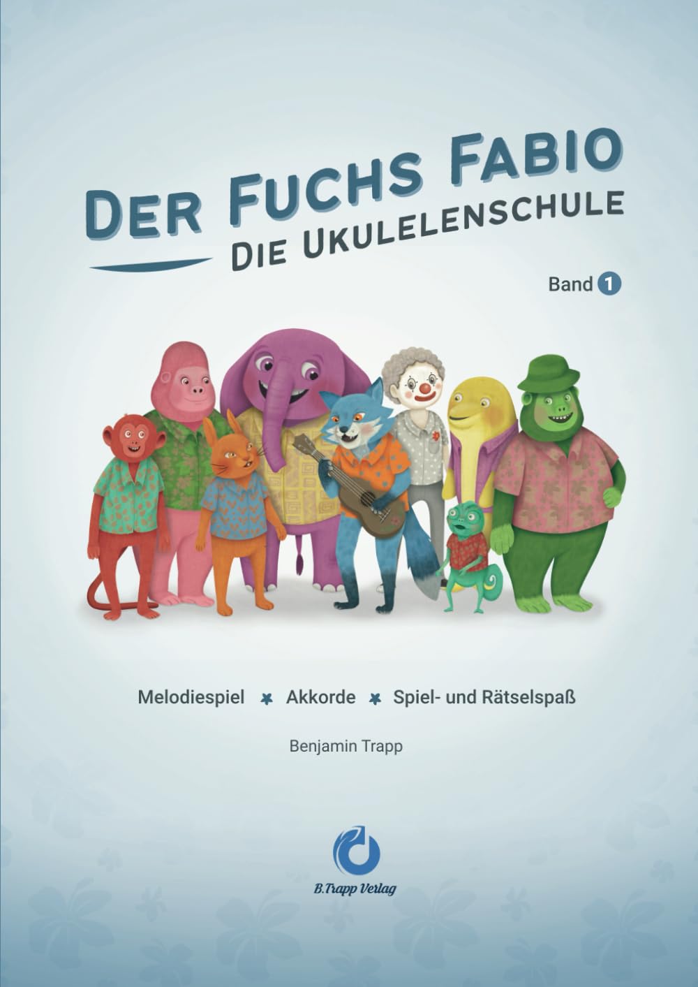 Fuchs Fabio - Die Ukulelenschule: Band 1, Taschenbuch