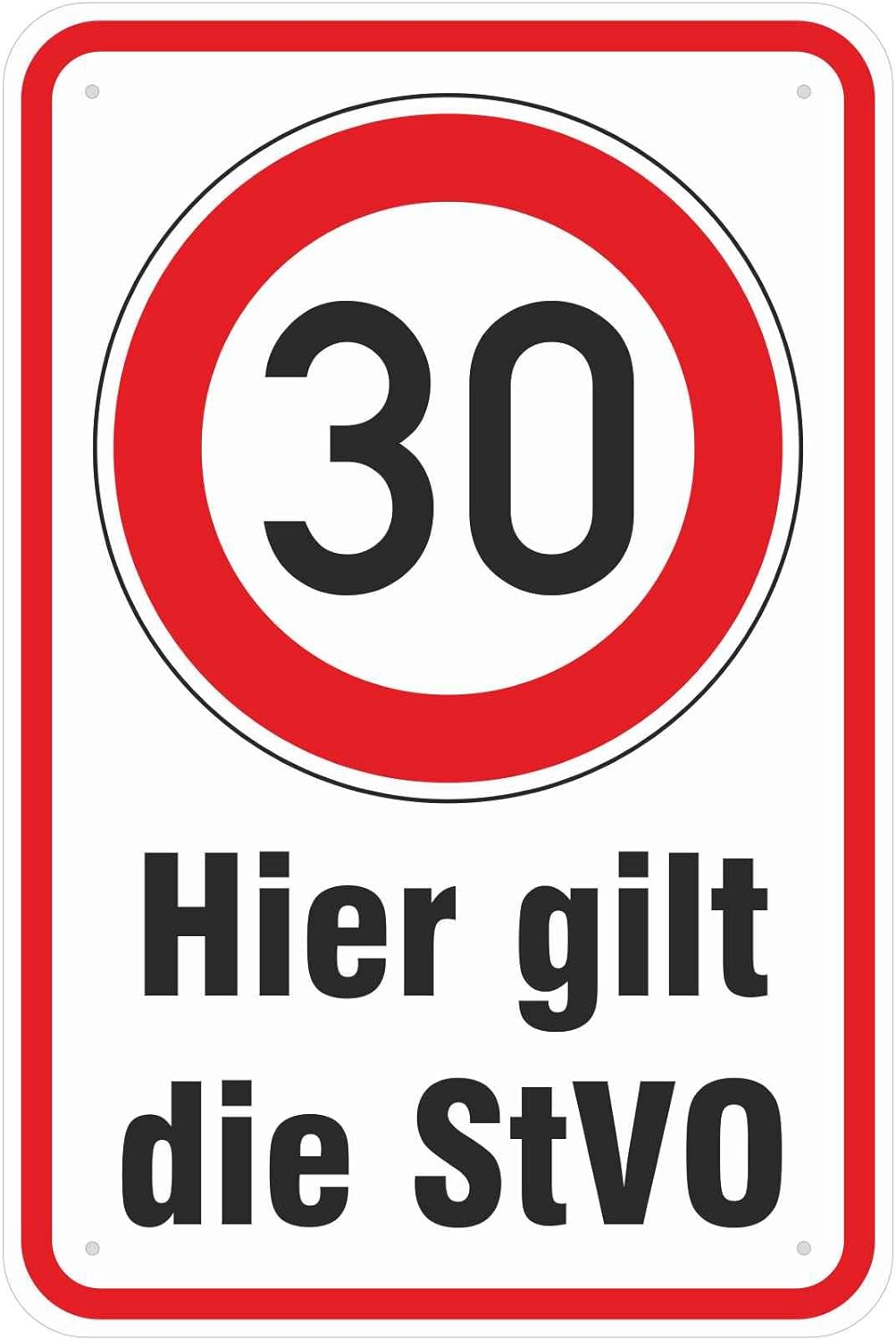 Schild Hier Gilt die StVO 30 kmh Fahren aus Aluminium-Verbundmaterial 3mm stark 40 x 60 cm Schild 40