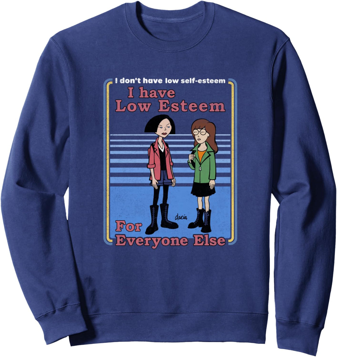 Daria Jane Lane Low Esteem For Everyone Else Sweatshirt