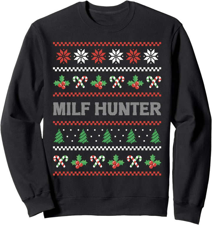Funny Milf Hunter Humor Witz Hässlicher Weihnachtspullover für Erwachsene Sweatshirt
