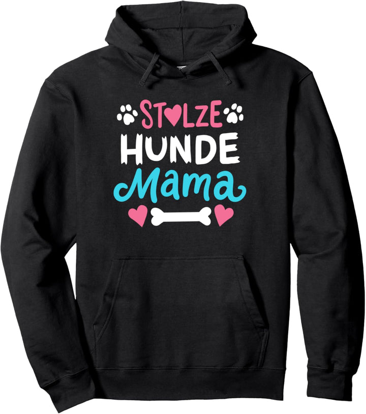 Stolze Hunde Mama Pullover Hoodie