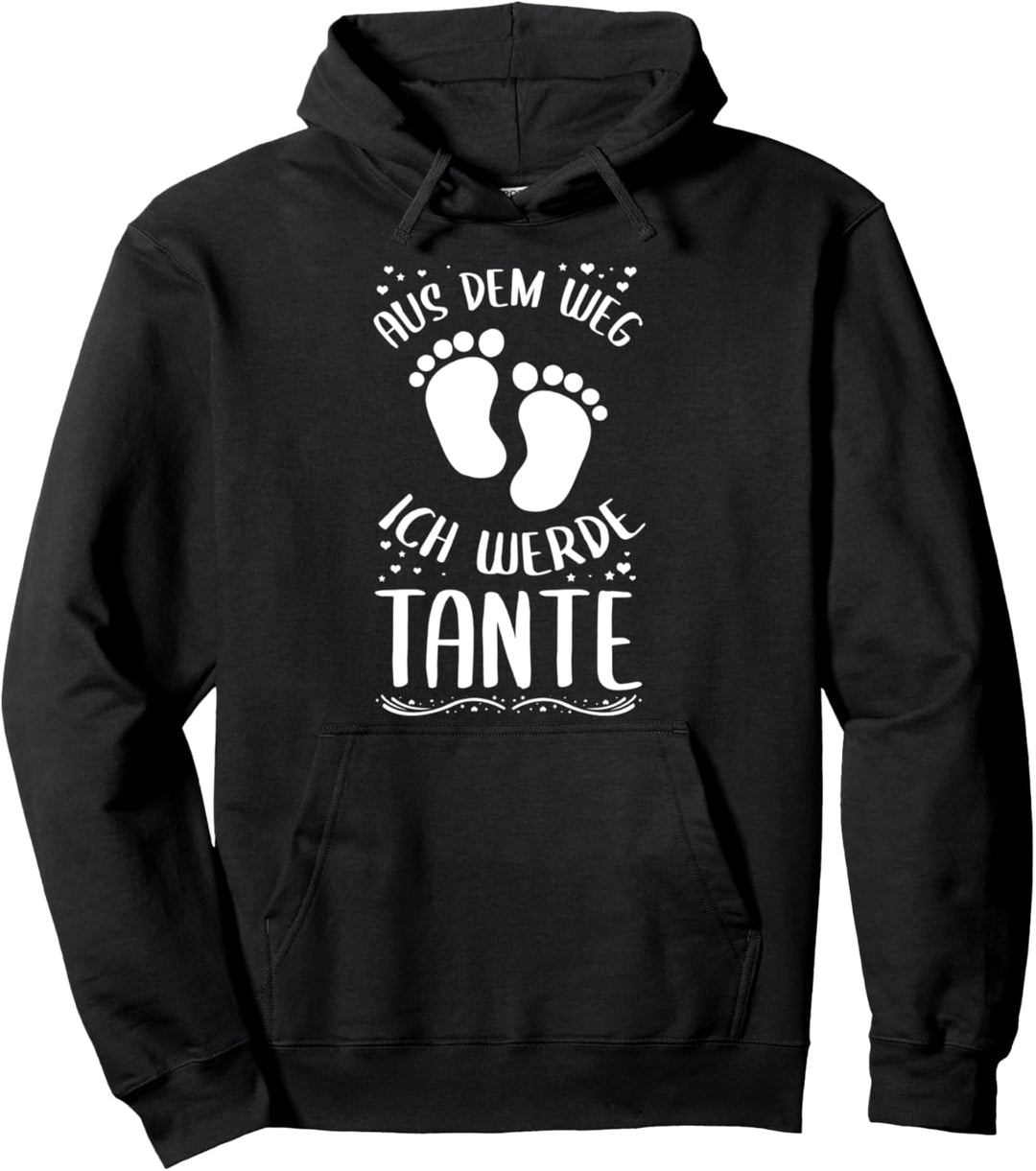 Aus dem Weg ich werde Tante - Geburt der Nichte des Neffen Pullover Hoodie