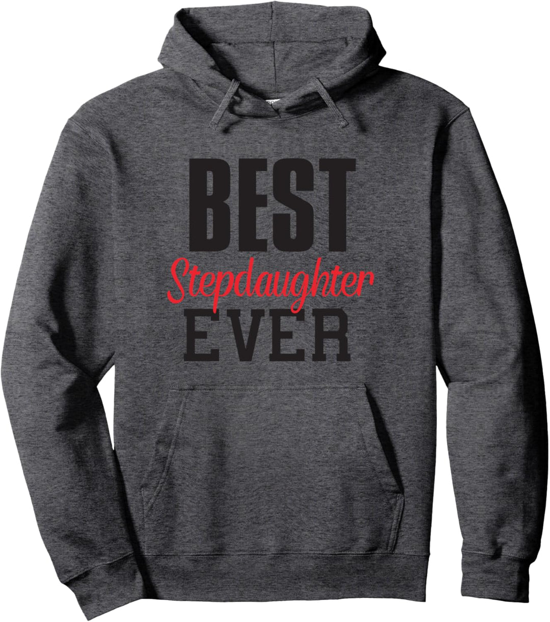 Beste Stieftochter aller Zeiten Lustiges Geschenk Tochter Pullover Hoodie