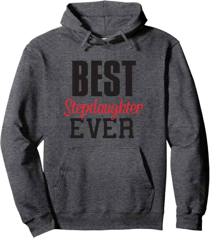 Beste Stieftochter aller Zeiten Lustiges Geschenk Tochter Pullover Hoodie