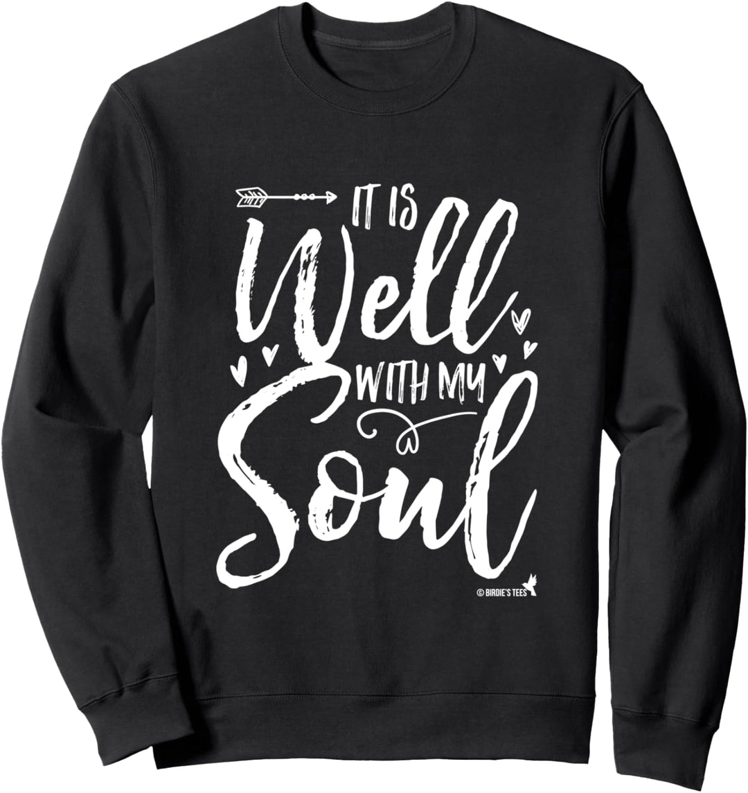 Christian Design Es ist gut mit meiner Seele! Sweatshirt