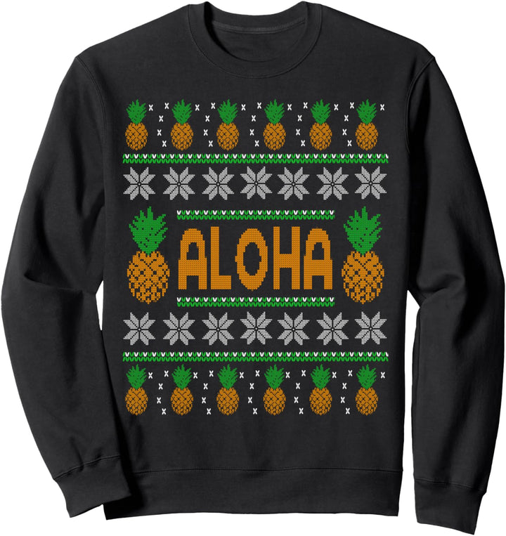 Ananas Hässliche Weihnachten - Aloha Ananas Weihnachten Sweatshirt