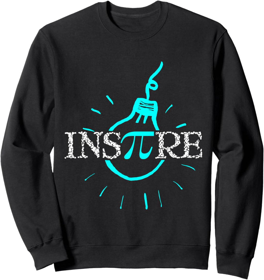 Inspire Pi Lustiges Mathematiker Geschenk Sweatshirt