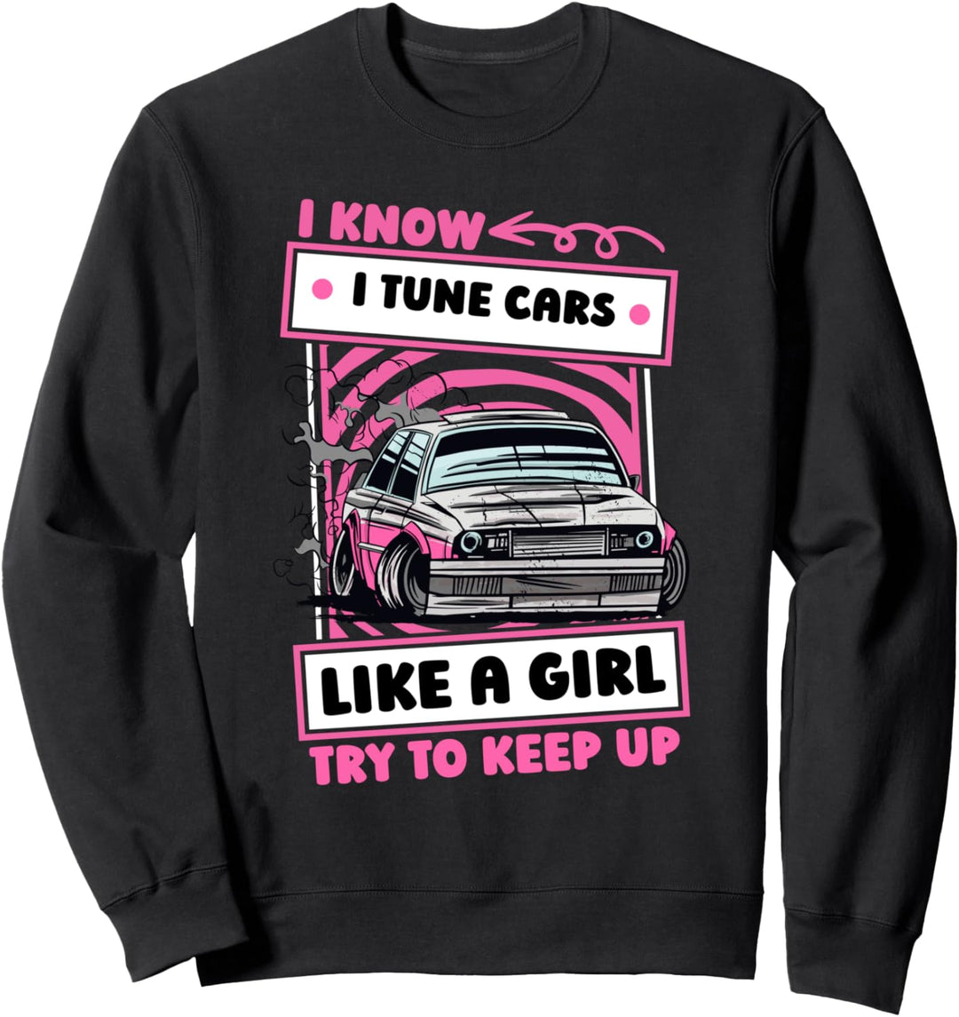 Tuning Mädchen Schrauber Kfz Motor Mechaniker Hubraum Tuner Sweatshirt
