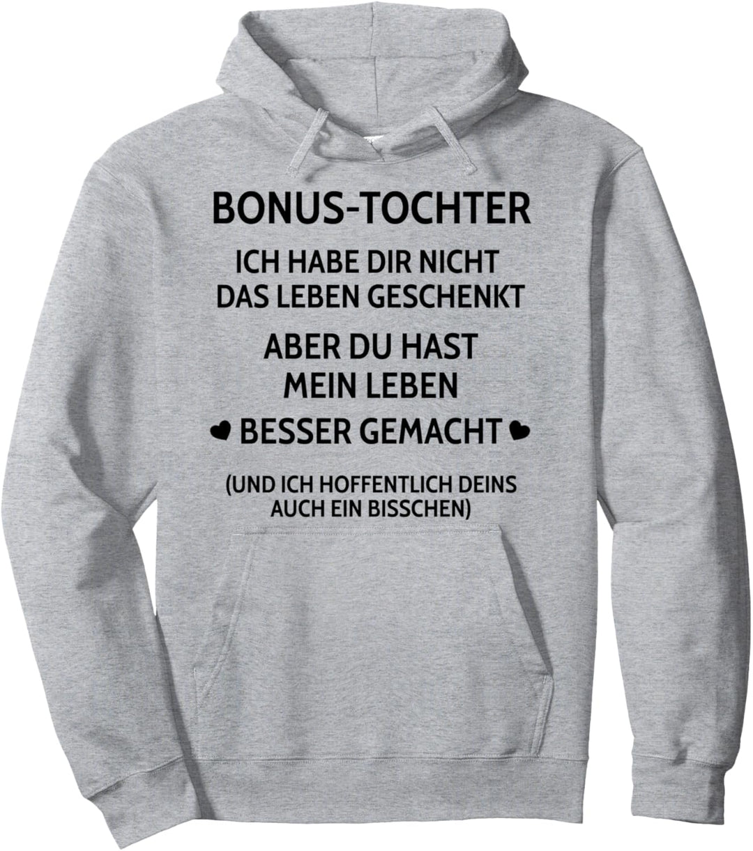 Bonus-Tochter Stieftochter Stiefkind Familie Geschenk Pullover Hoodie
