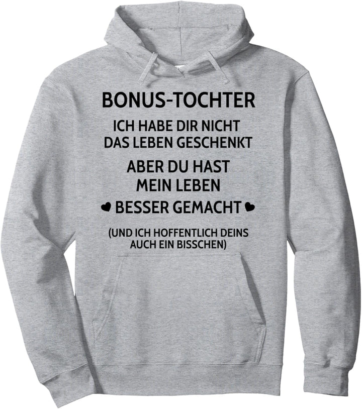 Bonus-Tochter Stieftochter Stiefkind Familie Geschenk Pullover Hoodie